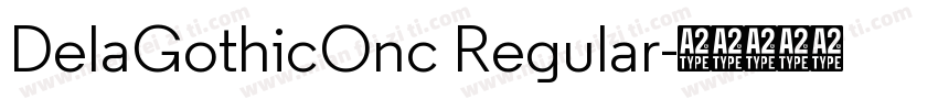 DelaGothicOnc Regular字体转换